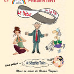 Affiche Pièce de théatre "Le Début de La Fin"